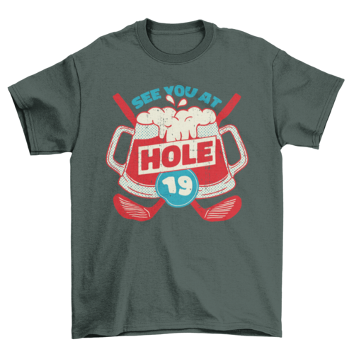 Hole 19 golf t-shirt