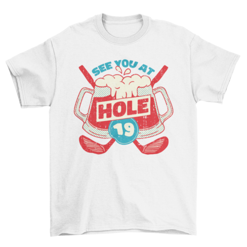 Hole 19 golf t-shirt